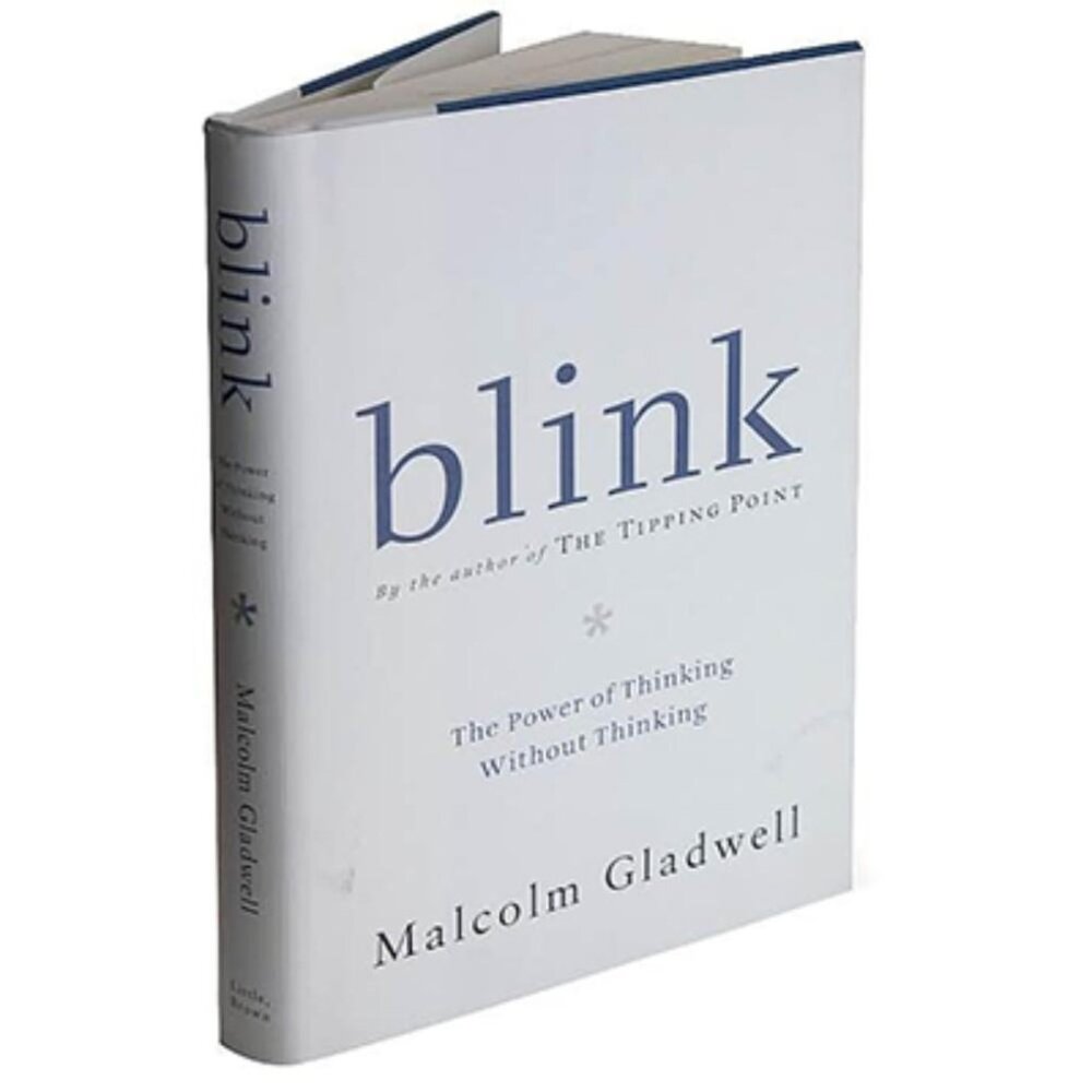 Blink: The Power of Thinking Without Thinking Book by Malcolm Gladwell Hardcover